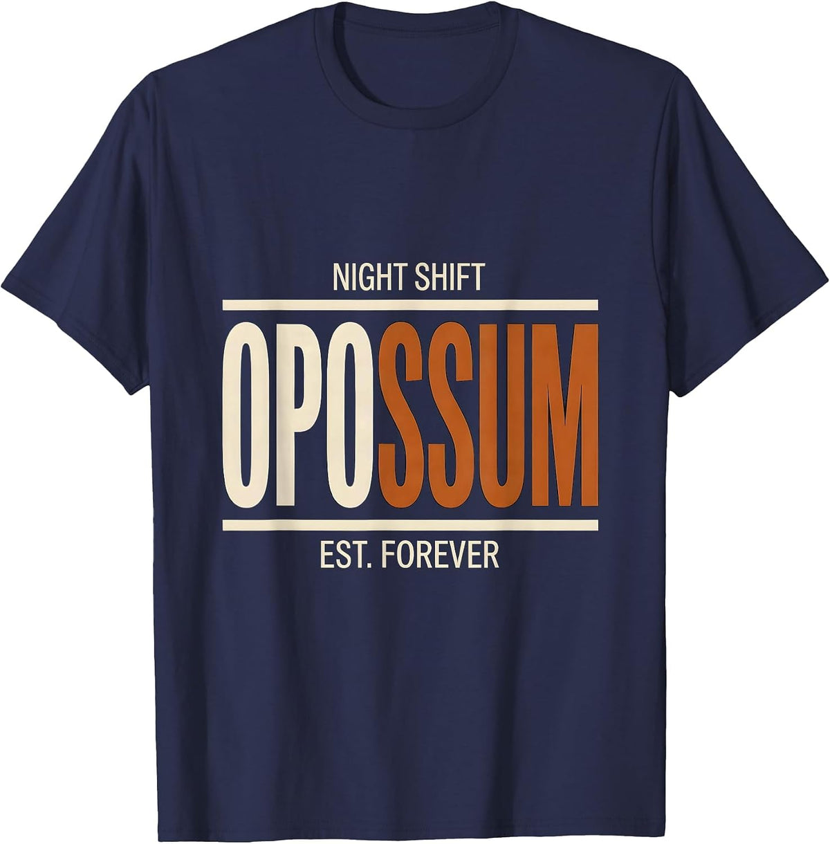Opossum Night Shift Est Forever Funny Animal Meme Lover T-Shirt - Navy Blue