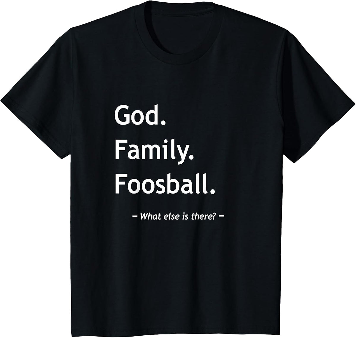 Christian Faith Jesus Christianity God Family Foosball T-Shirt - Black
