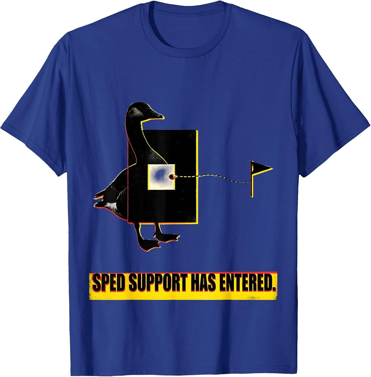 SPED Support Has Entered Funny Special Education Teacher T-Shirt - Royal Blue
