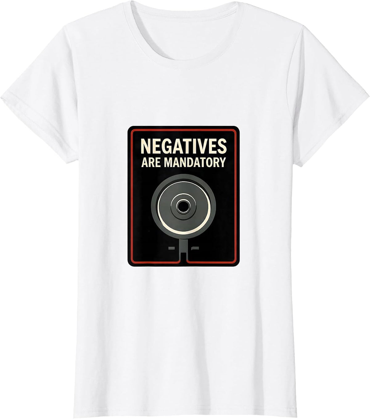 Women's Negatives Are Mandatory Funny Gym Meme Weight Lifter Humor T-Shirt - White