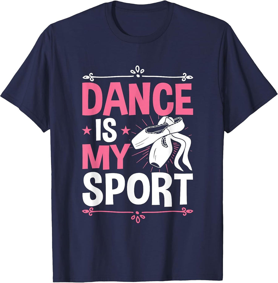 Dance is My Sport Ballet Love to Dance Ballerina T-Shirt - Navy Blue