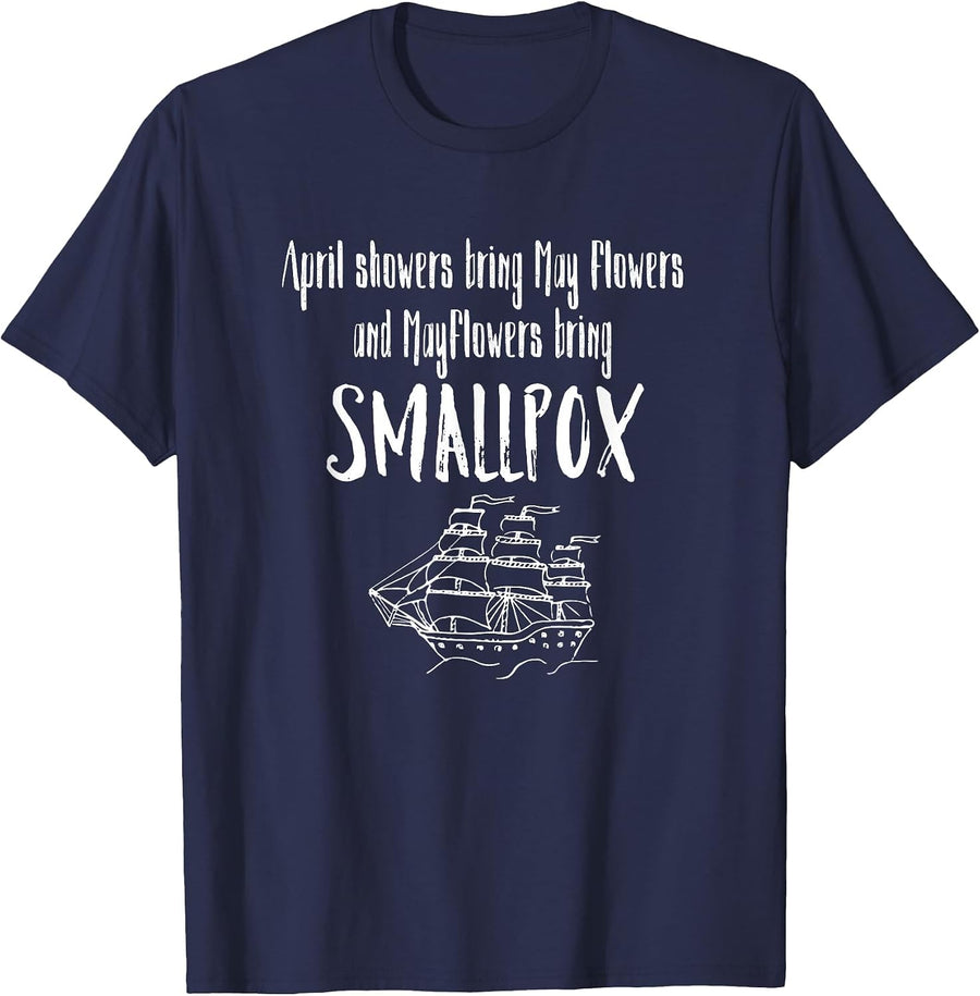 April Showers Bring Mayflowers Smallpox Graphic T-Shirt - Navy Blue