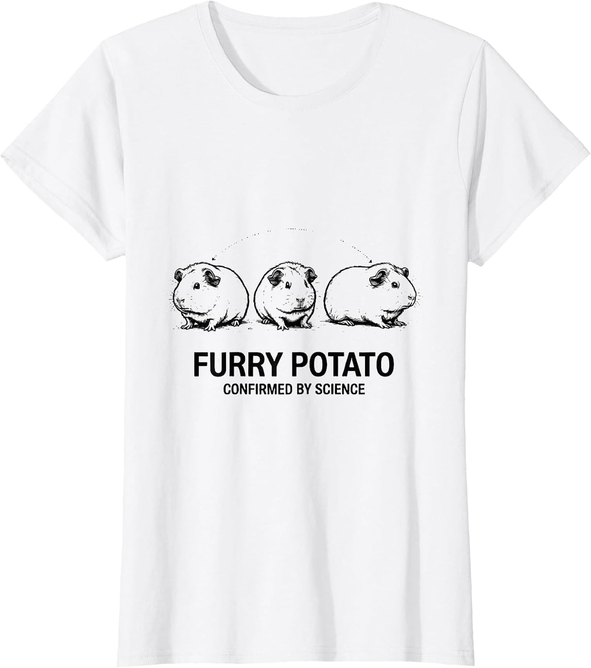 Furry Potato Confirmed By Science Funny Guinea Pig Lover T-Shirt - White