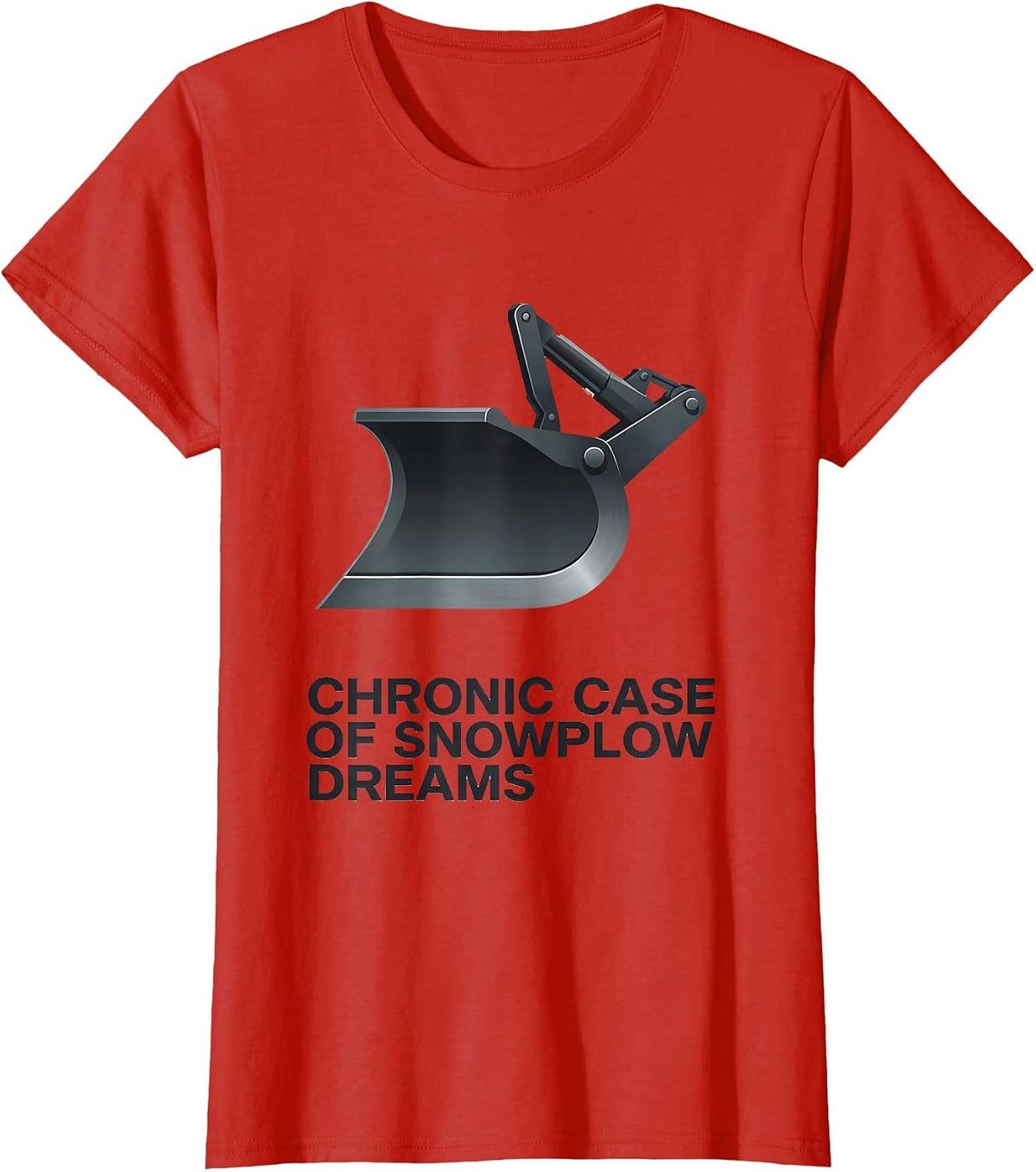 Chronic Case Of Snowplow Dreams Funny Snowmobiler Humor T-Shirt - Red