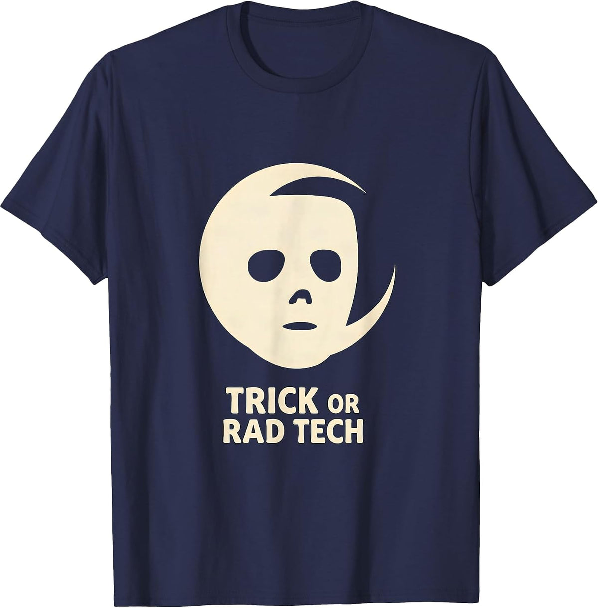 Trick Or Rad Tech Funny Radiology Tech Halloween Humor T-Shirt - Navy Blue