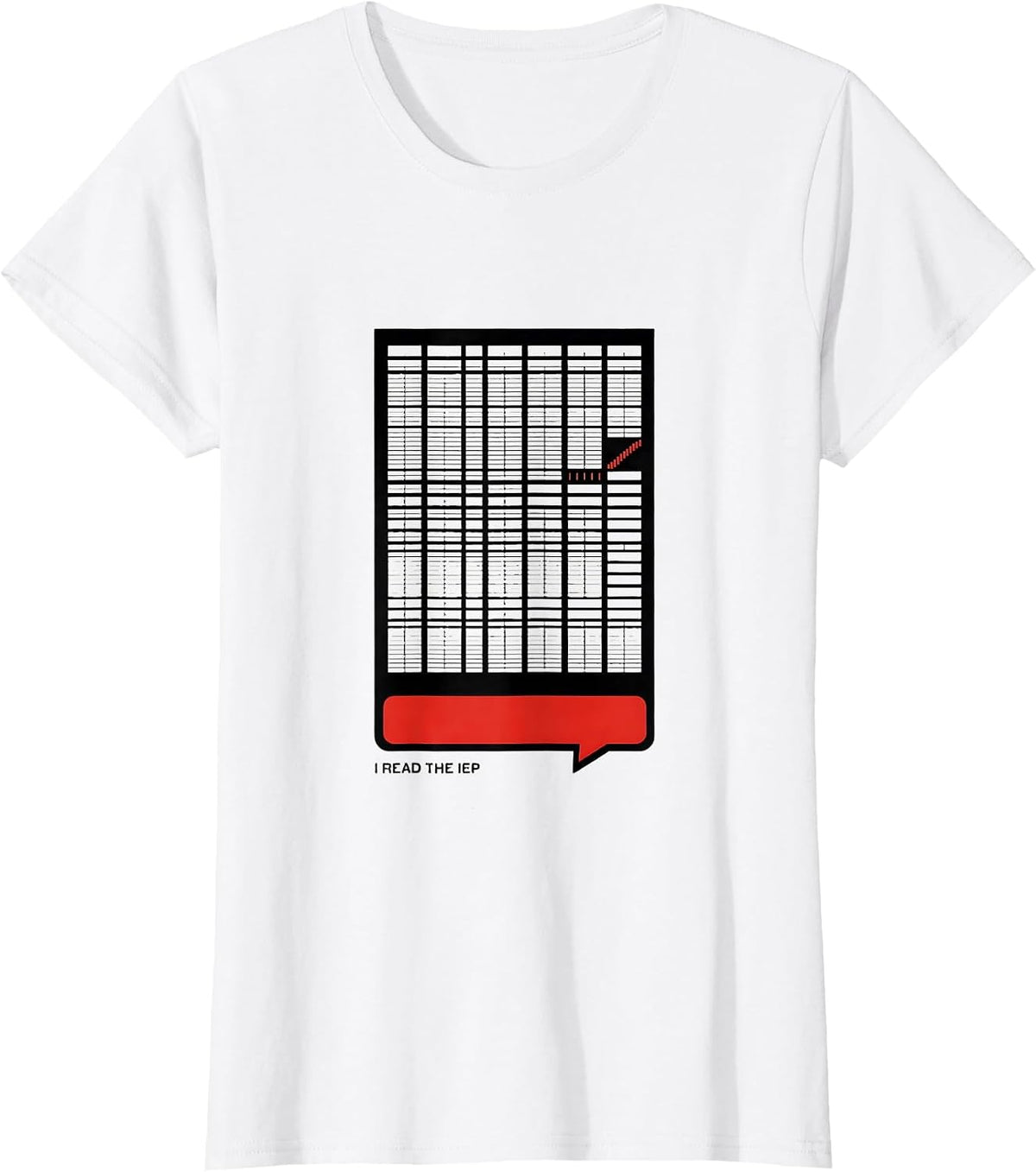 Women's I Read The IEP Funny Special Education Teacher SPED Aide T-Shirt - White