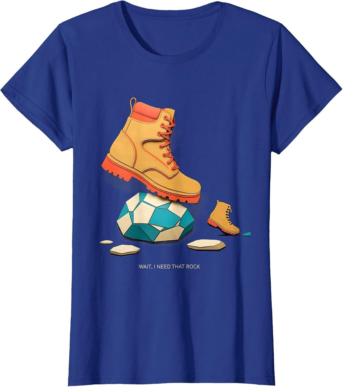 Women's Wait I Need That Rock Funny Rock Collector Geology T-Shirt - Royal Blue