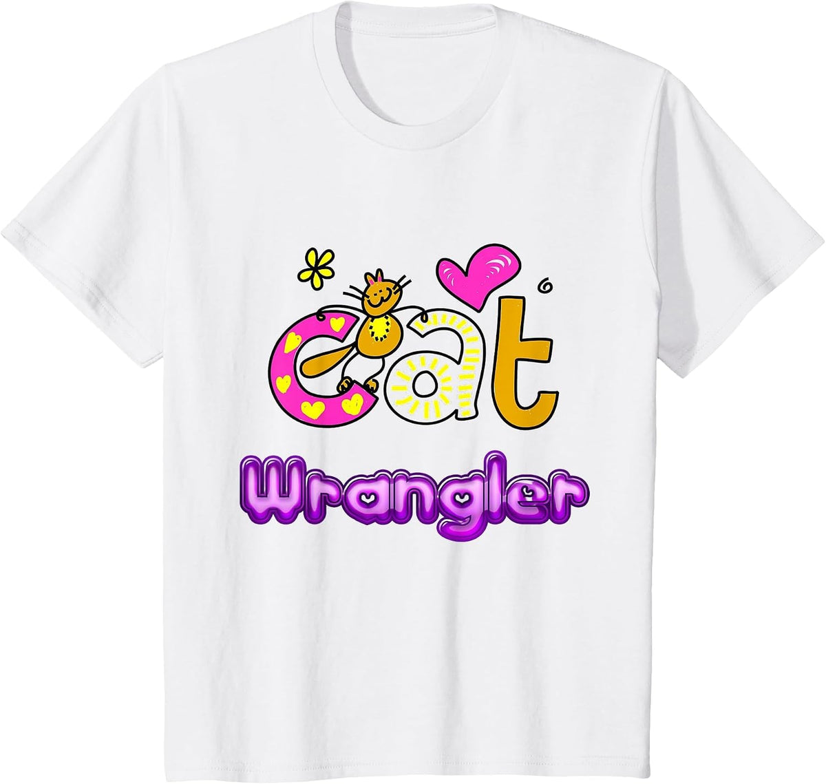 Cat Wrangler Tee for Men, Women, Kids who are Cat Lovers T-Shirt - White