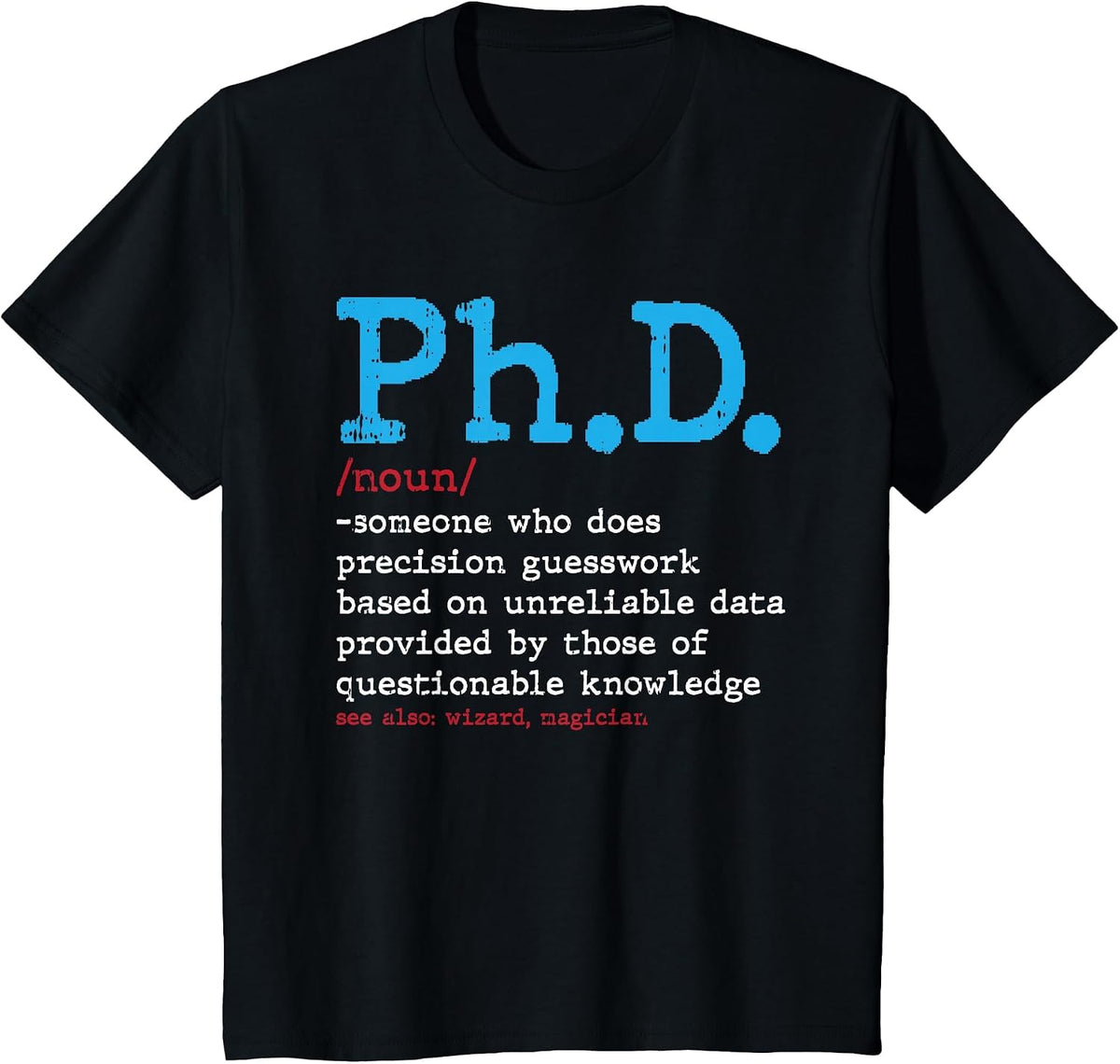 PHD Dictionary Graduation Doctorate Masters Degree Dr T-Shirt - Black