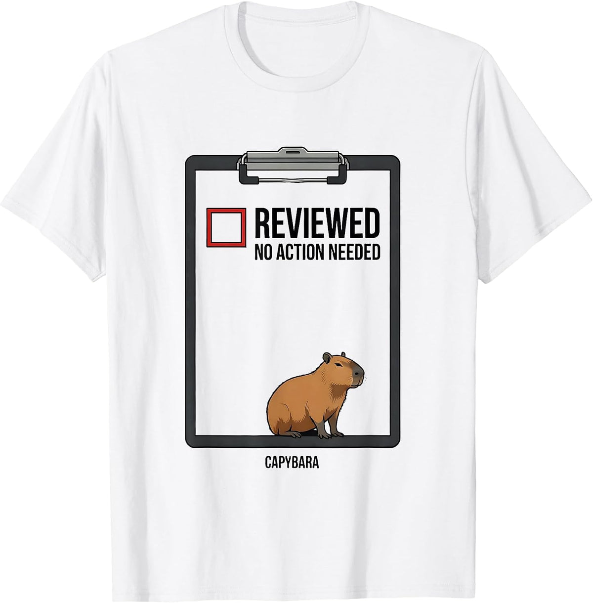 Men's Capybara Reviewed No Action Needed Funny Animal Humor T-Shirt - White