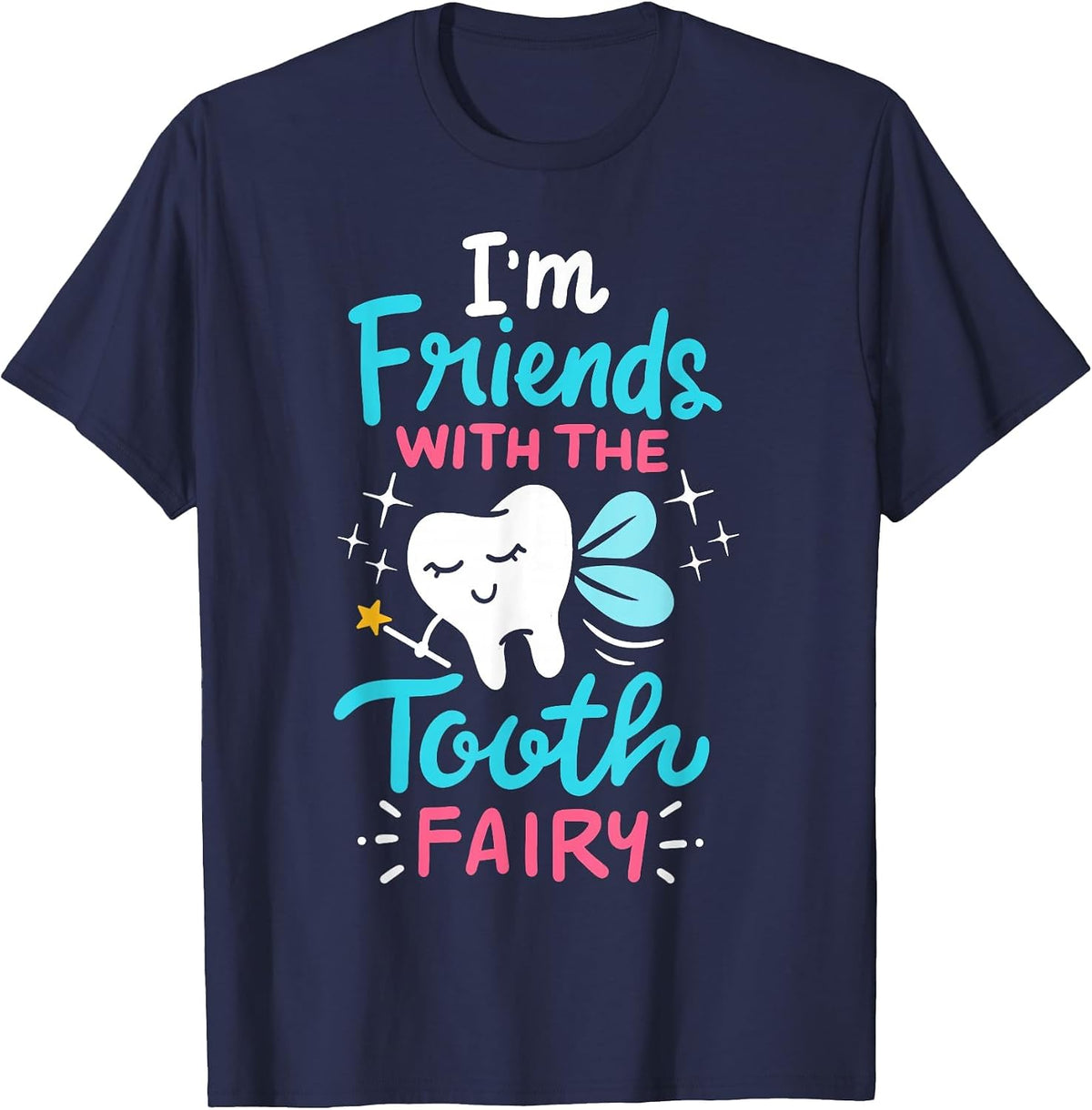 Tooth Fairy Pediatric Dentist Dental Assistant Hygienist T-Shirt - Navy Blue
