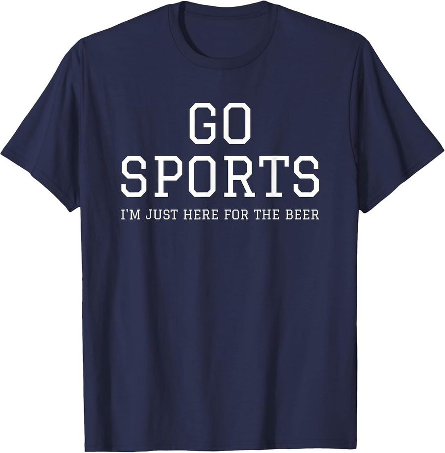 Funny Game Day Event Go Sports I'm Just Here for The Beer T-Shirt - Navy Blue