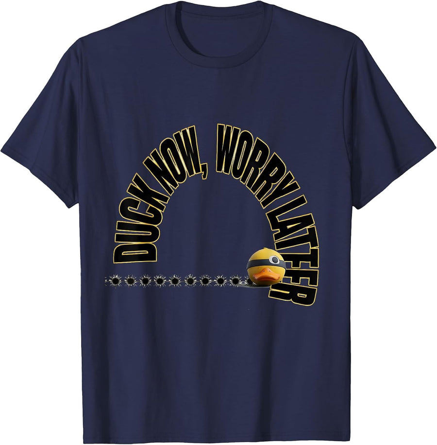 Duck Now, Worry Later Funny Duck Novelty Gift T-Shirt - Navy Blue