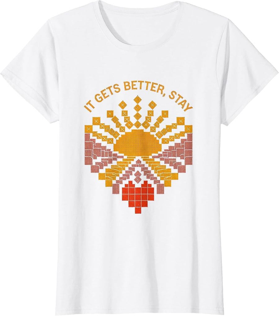 Women's It Gets Better Stay Suicide Prevention Awareness T-Shirt - White