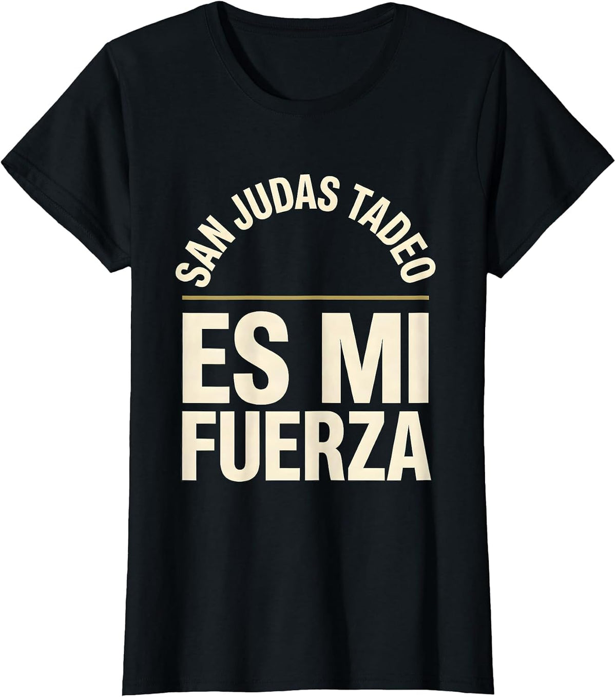 San Judas Tadeo Es Mi Fuerza Spanish Faith Bible Verse T-Shirt - Black