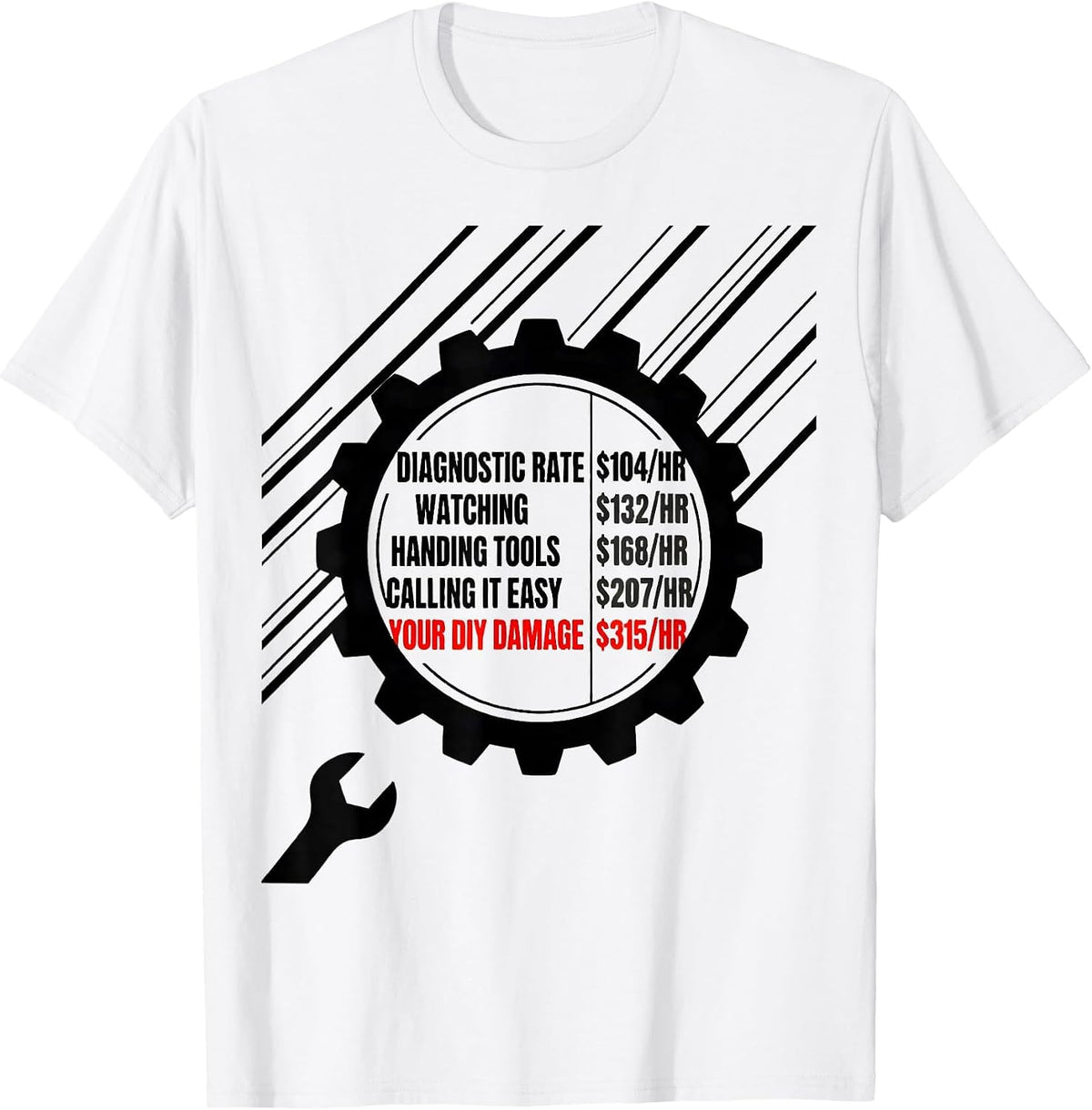Men's Diagnostic Rate Mechanic Hourly Rate Funny Auto Repair T-Shirt - White