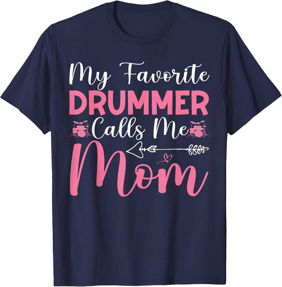 My Favorite Drummer Calls Me Mom Drum Mom Funny Mothers Day T-Shirt - Navy Blue