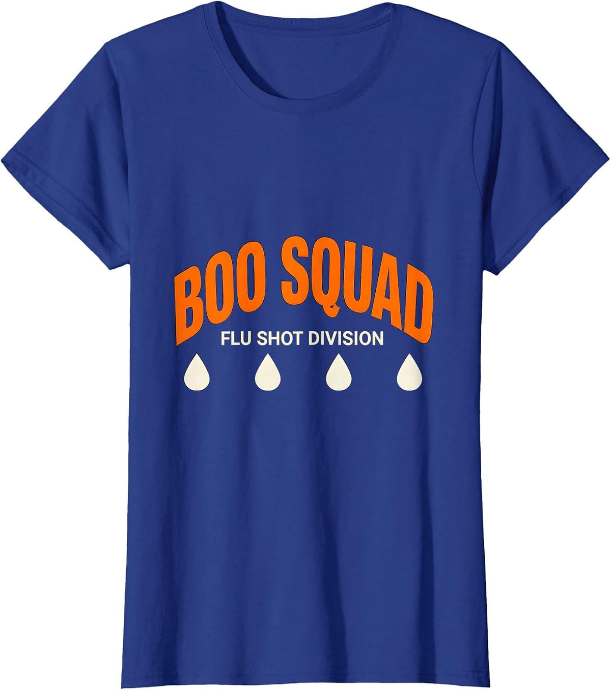 Women's Boo Squad Flu Shot Division Funny Healthcare Worker T-Shirt - Royal Blue