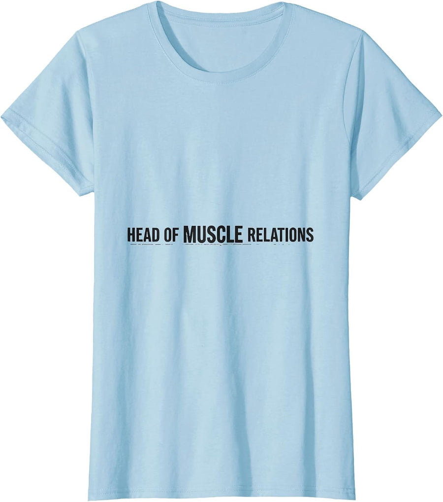 Women's Head of Muscle Relations Funny Massage Therapist T-Shirt - Baby Blue
