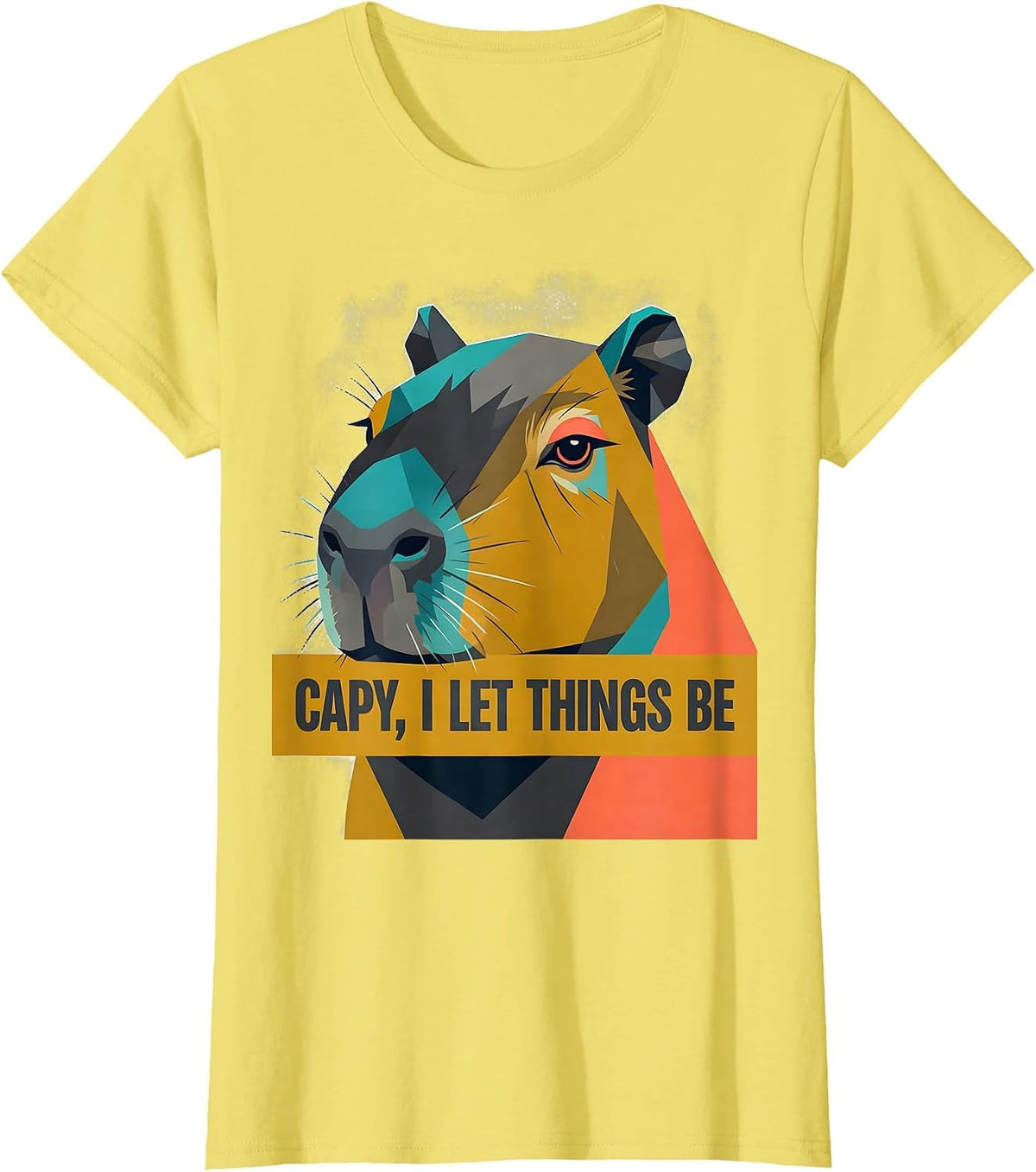 Capy, I Let Things Be Funny Capybara Meme Gamer Humor T-Shirt - Lemon Yellow