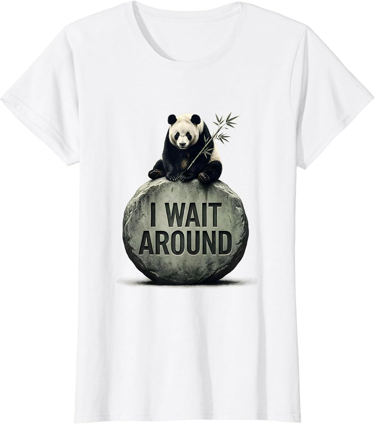 Women's I Wait Around Cute Panda Lover Humor Gift T-Shirt - White