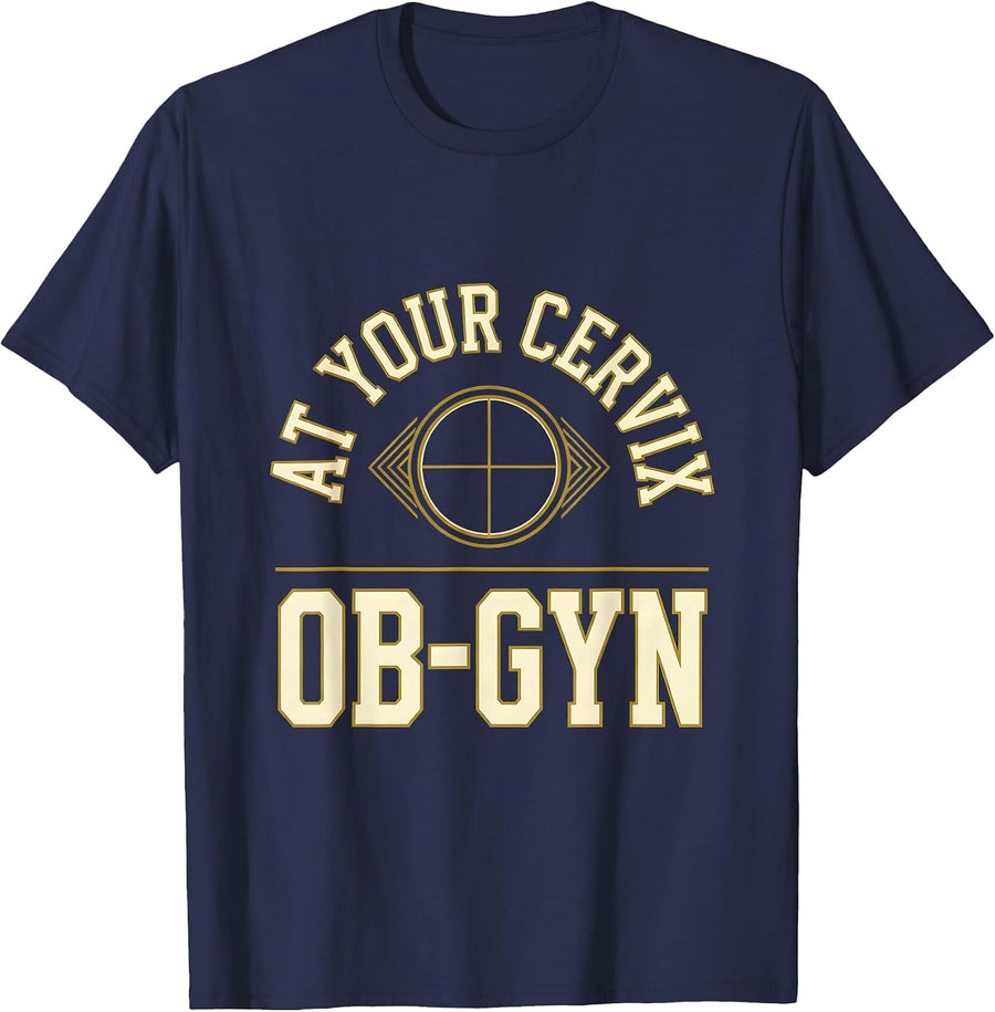 At Your Cervix OB-GYN Squad Funny OB Tech Nurse T-Shirt - Navy Blue