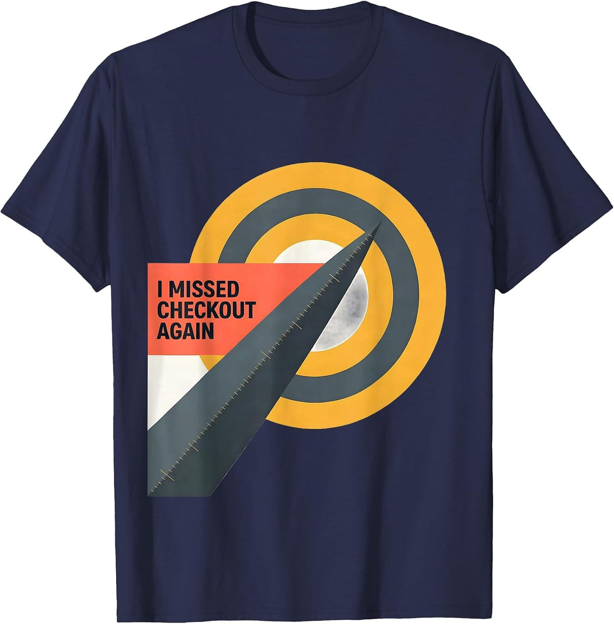 Men's I Missed Checkout Again Funny Dart Player Beer League Humor T-Shirt - Navy Blue