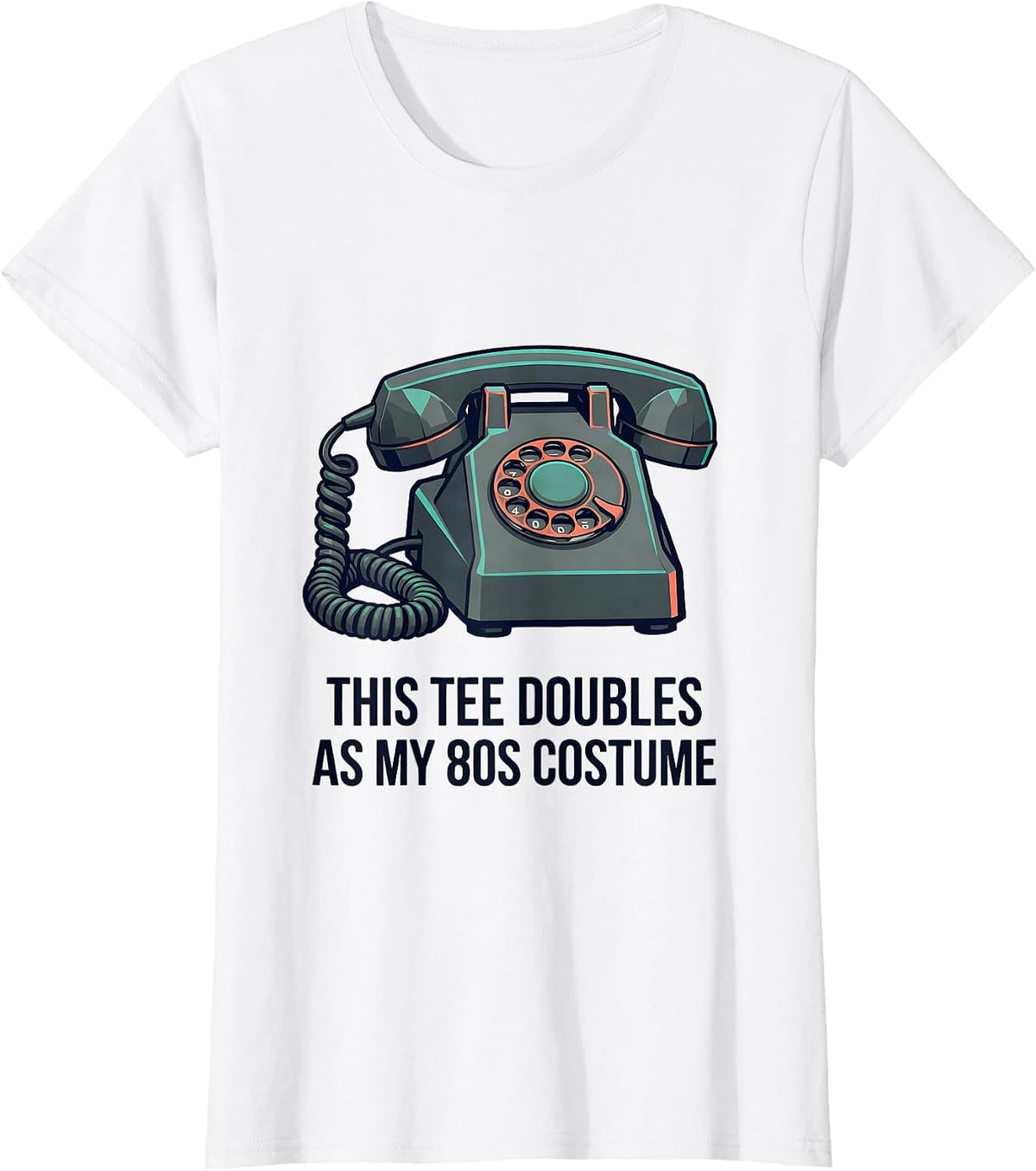 Women's This Tee Doubles As My 80s Costume Funny Retro Party T-Shirt - White