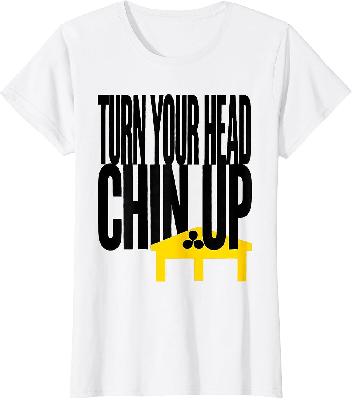 Turn Your Head Chin Up Stencil Graphic Radiology Tech Rad T-Shirt - White
