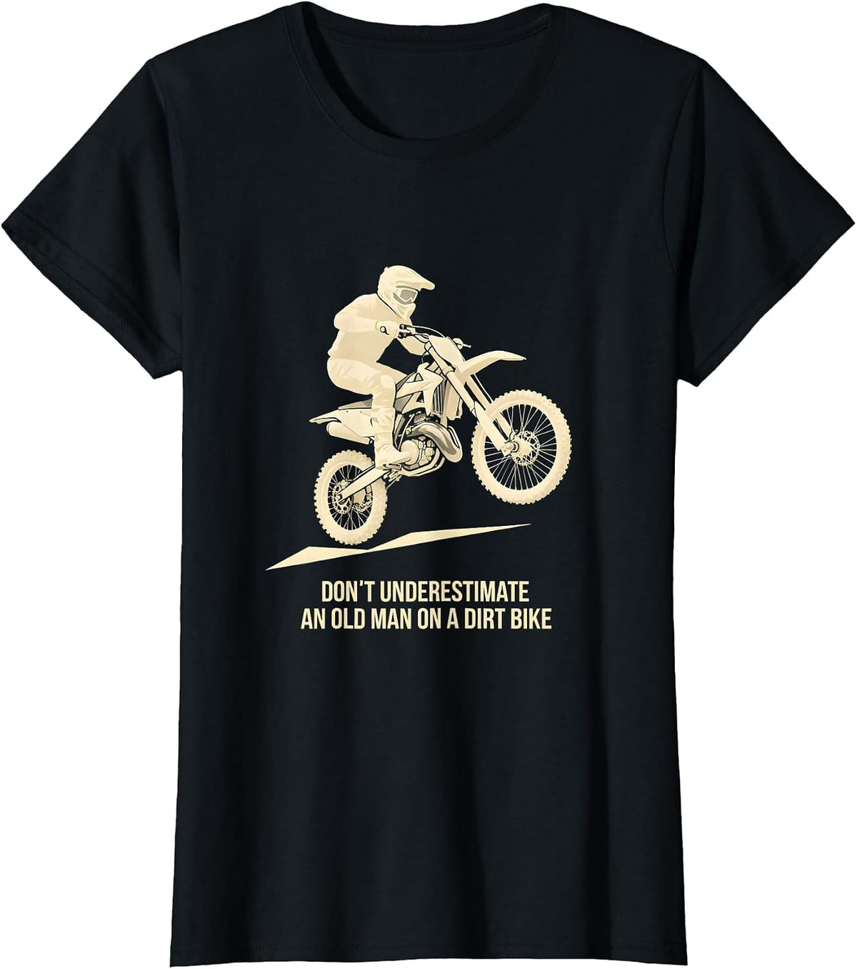 Women's Don't Underestimate An Old Man On A Dirt Bike Funny T-Shirt - Black