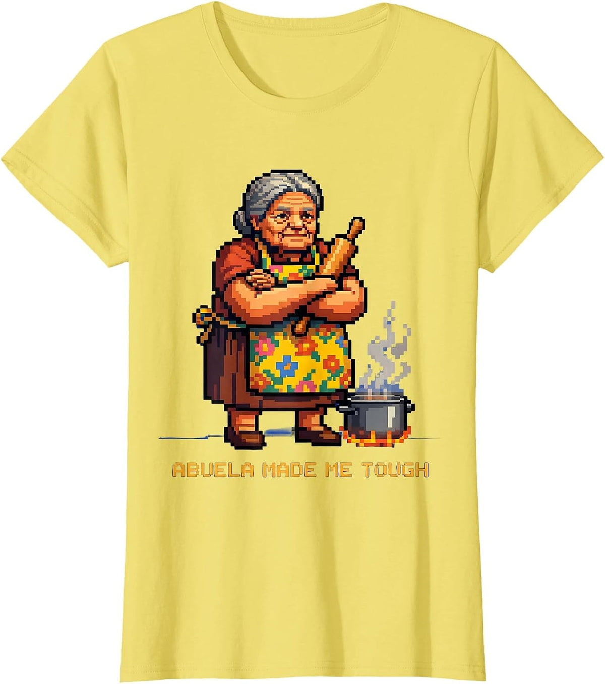 Women's Abuela Made Me Tough Latina Heritage Design T-Shirt - Lemon Yellow