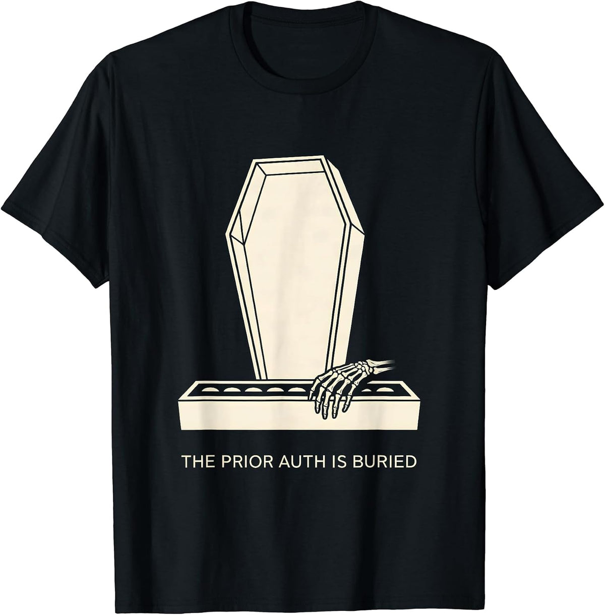 Men's The Prior Auth Is Buried Funny Pharmacy Tech Halloween T-Shirt - Black