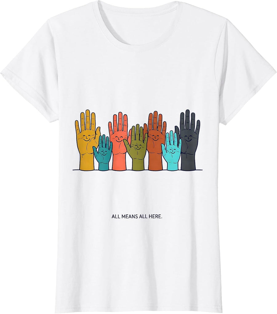 Women's All Means All Here Special Education Teacher Inclusion T-Shirt - White