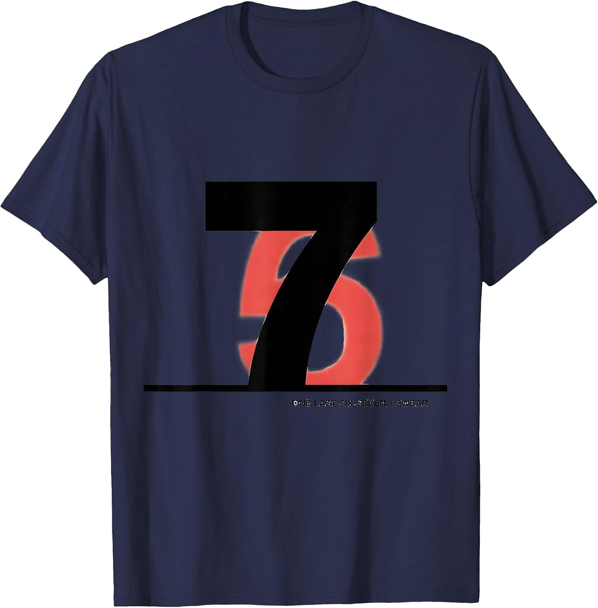 Men's One Last Six-Seven, I Swear Funny 67 NYE 2026 Meme Kids T-Shirt - Navy Blue