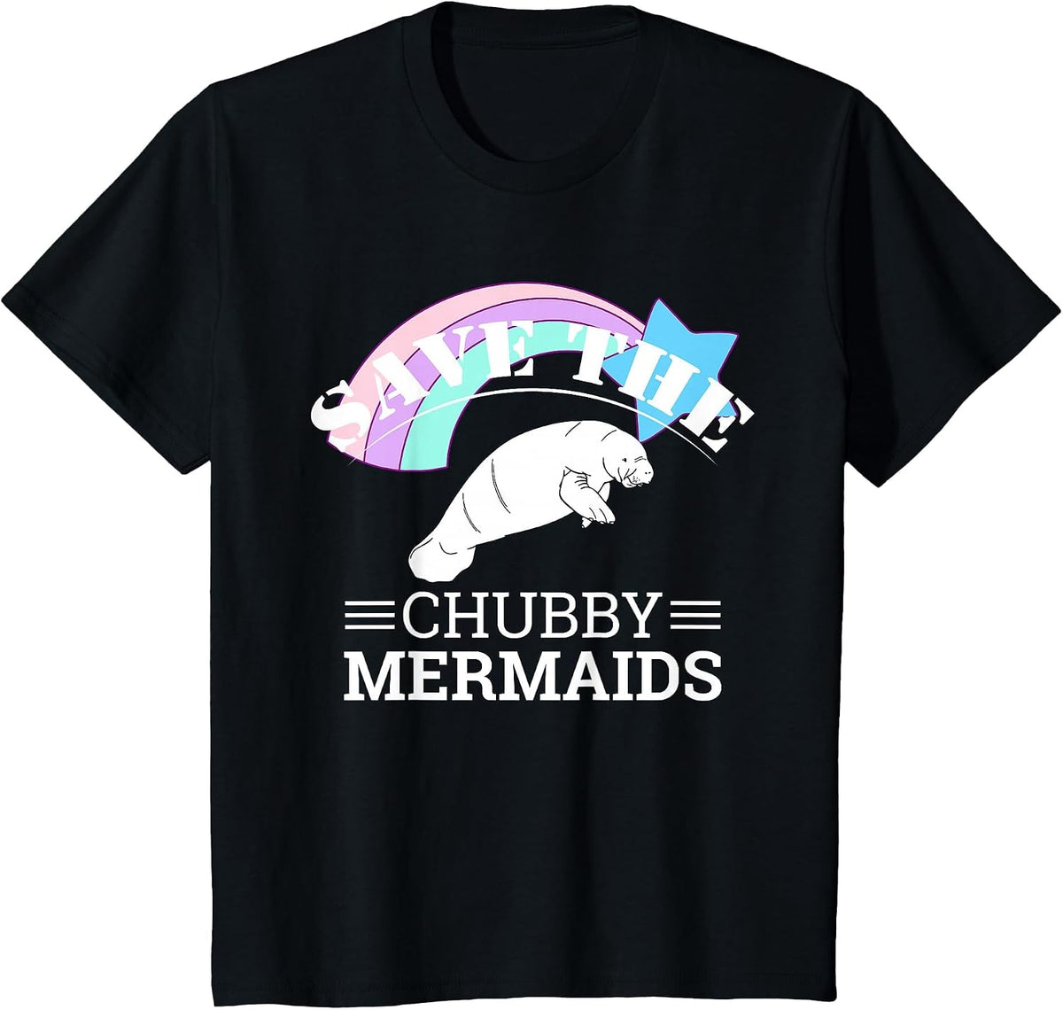 Save The Chubby Mermaids Manatees Apparel T-Shirt T-Shirt - Black