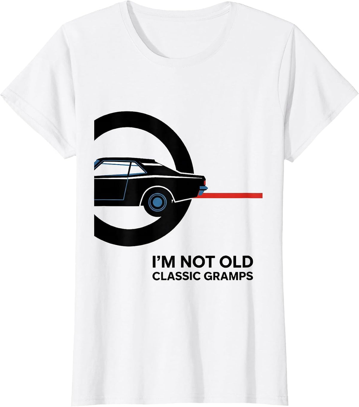I'm Not Old Classic Gramps Funny Grandpa Classic Car Lover T-Shirt - White