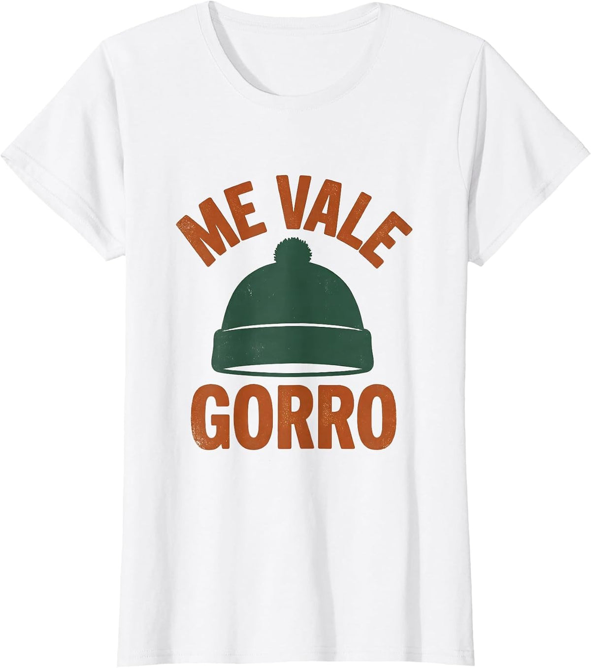 Me Vale Gorro Vintage Mexican Slang Humor Spanish Pun T-Shirt - White