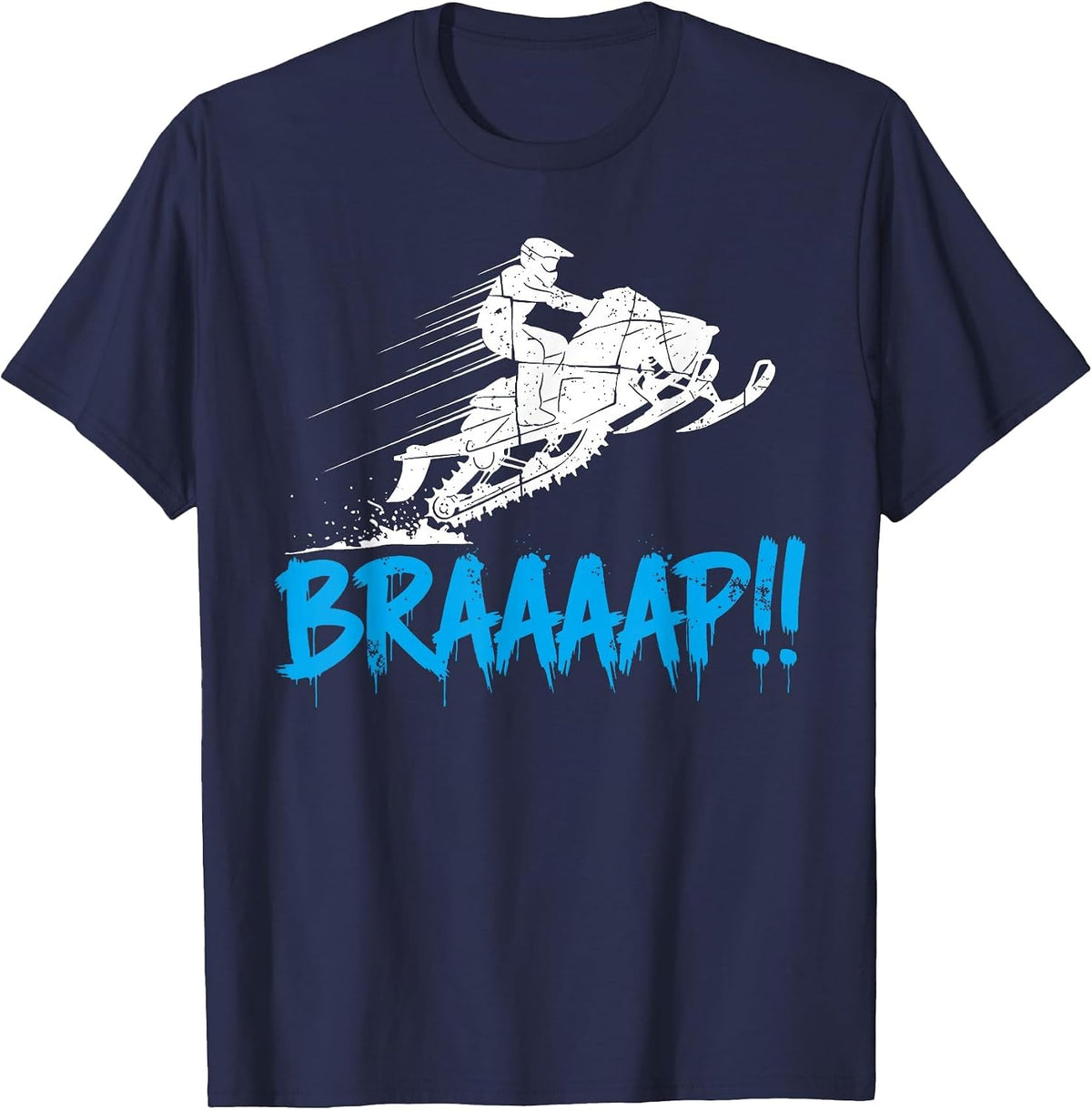 Snowmobile Braaap Funny Extreme Outdoor Winter Sports T-Shirt - Navy Blue