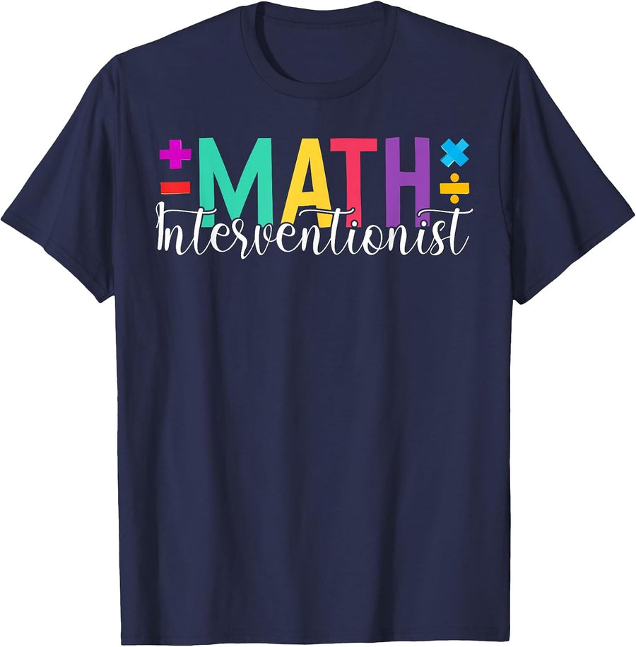Math Interventionist Teacher Appreciation T-Shirt - Navy Blue