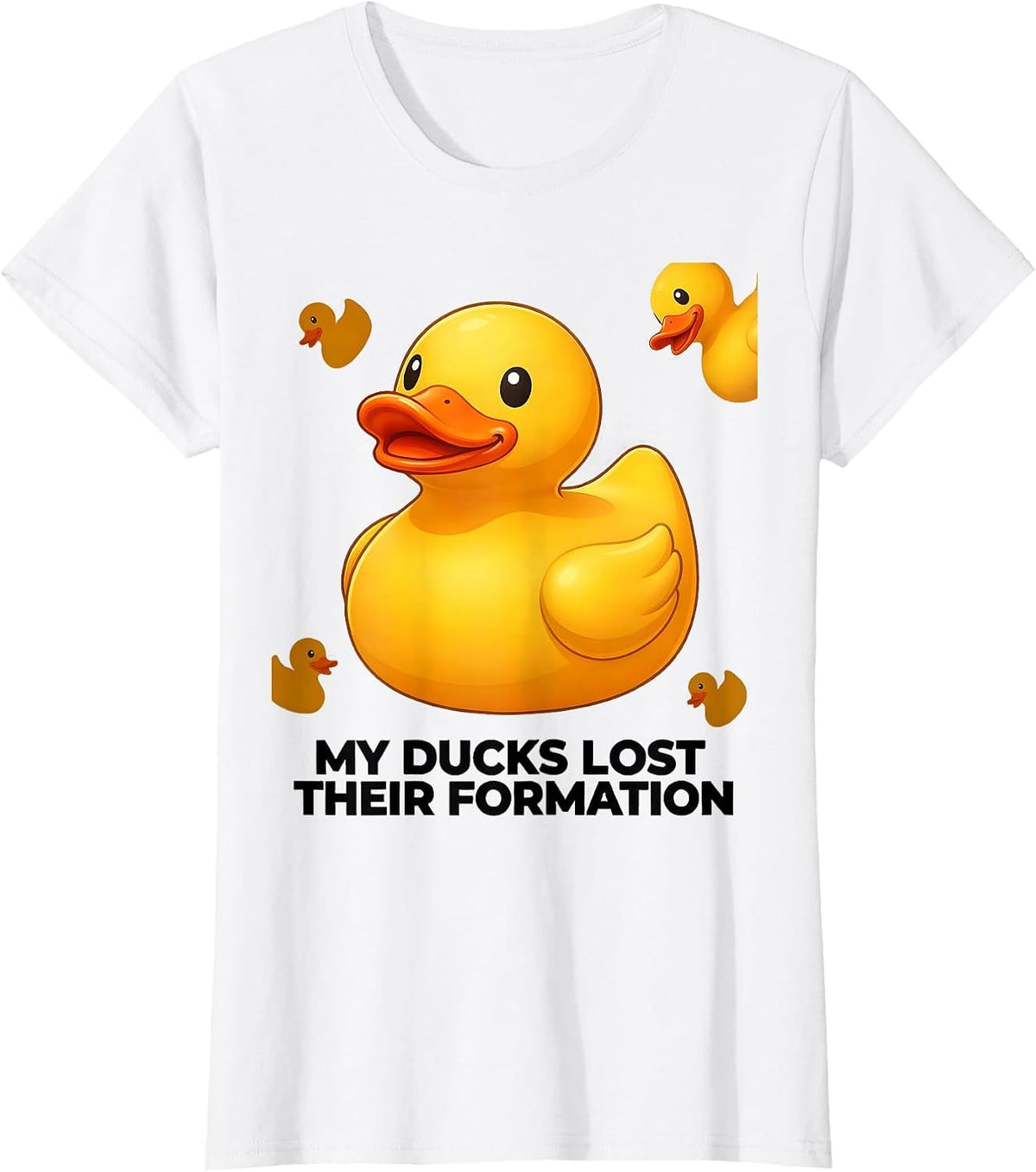 Women's My Ducks Lost Their Formation Funny Duck Novelty Gift T-Shirt - White