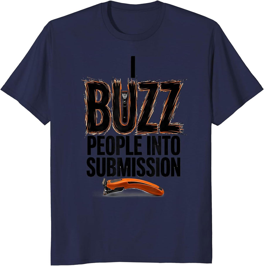 I Buzz People Into Submission Funny Skeleton Hairstylist T-Shirt - Navy Blue
