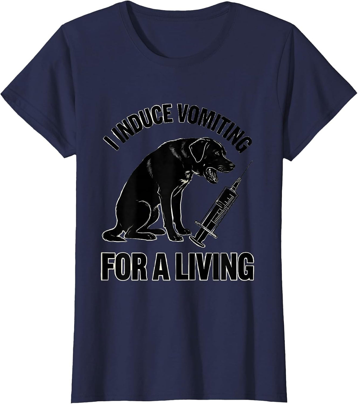 Women's I Induce Vomiting For A Living Funny Veterinarian Vet Tech T-Shirt - Navy Blue