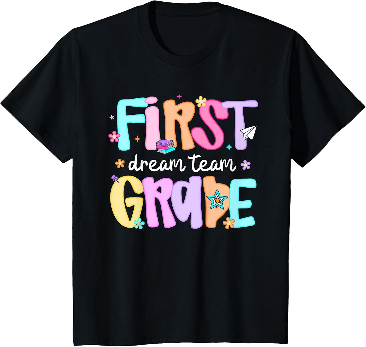 Preppy First Grade Dream Team Back to School Teacher Student T-Shirt - Black