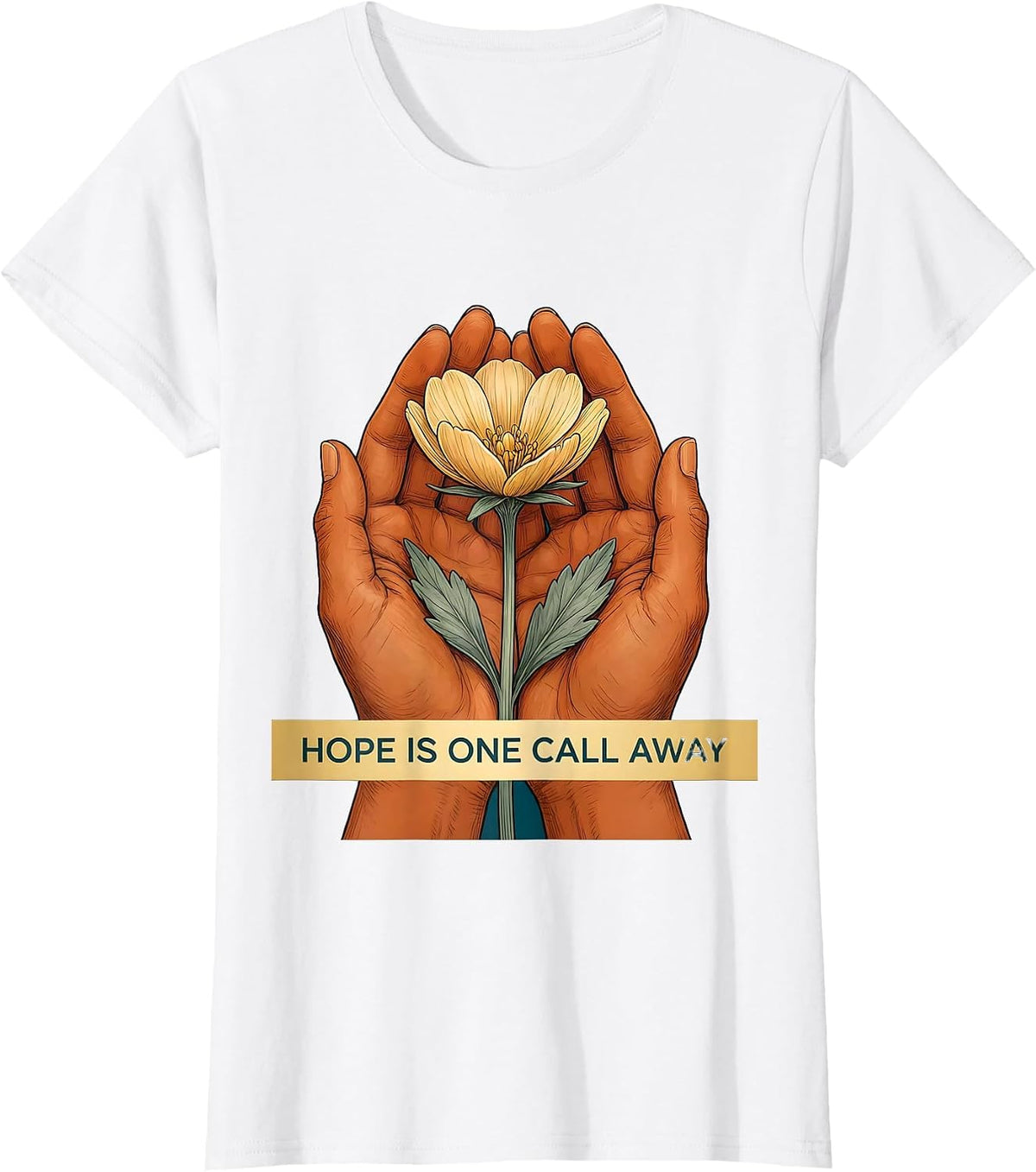 Hope Is One Call Away 988 Suicide Prevention T-Shirt - White