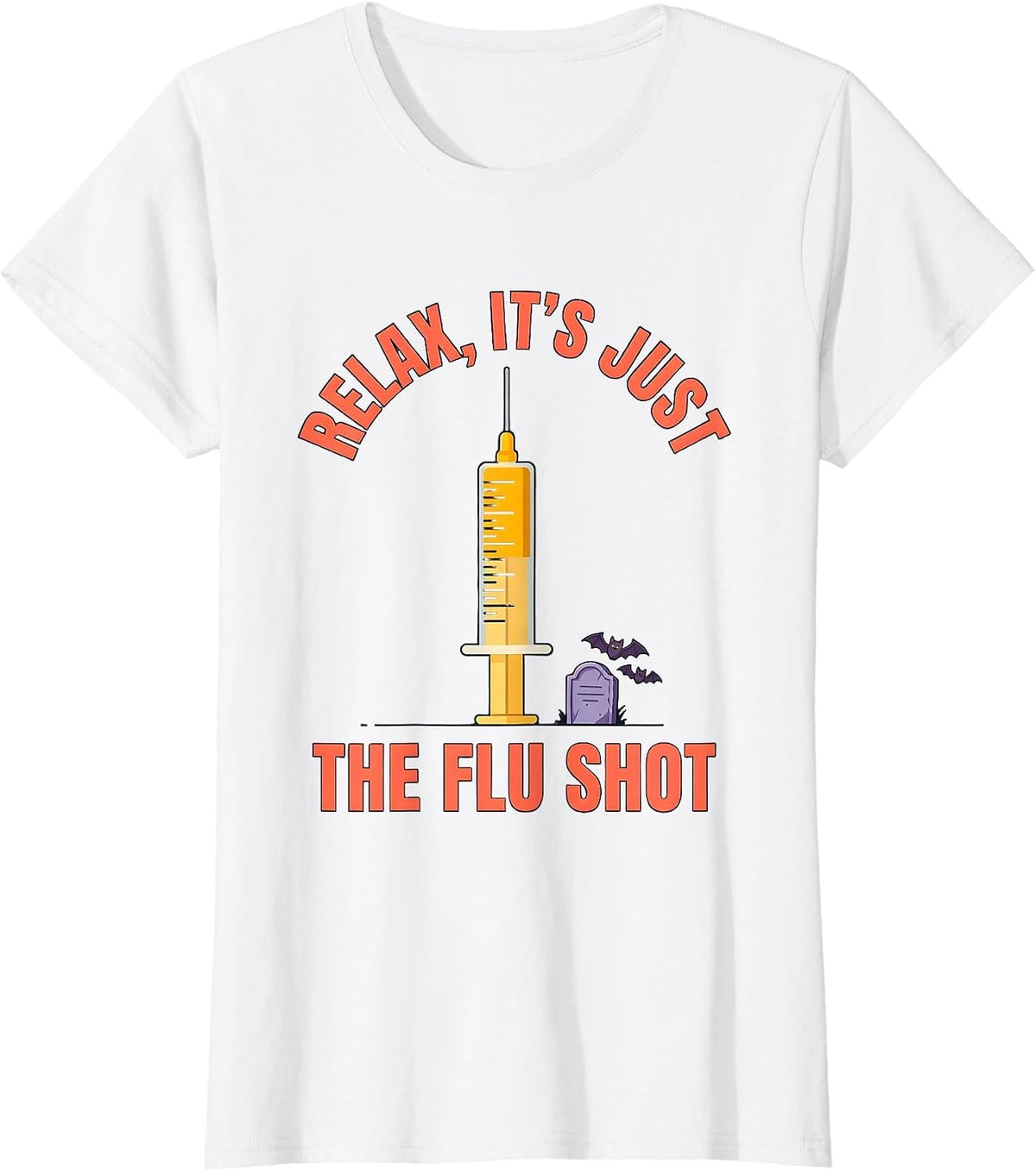 Women's Relax It's Just The Flu Shot Funny Halloween Nurse Ghost T-Shirt - White