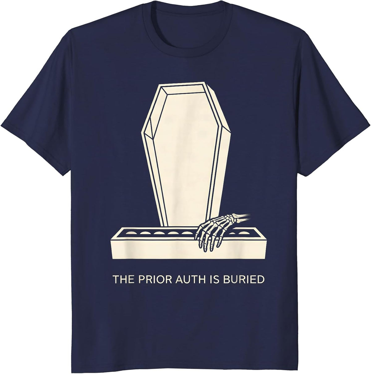 Men's The Prior Auth Is Buried Funny Pharmacy Tech Halloween T-Shirt - Navy Blue