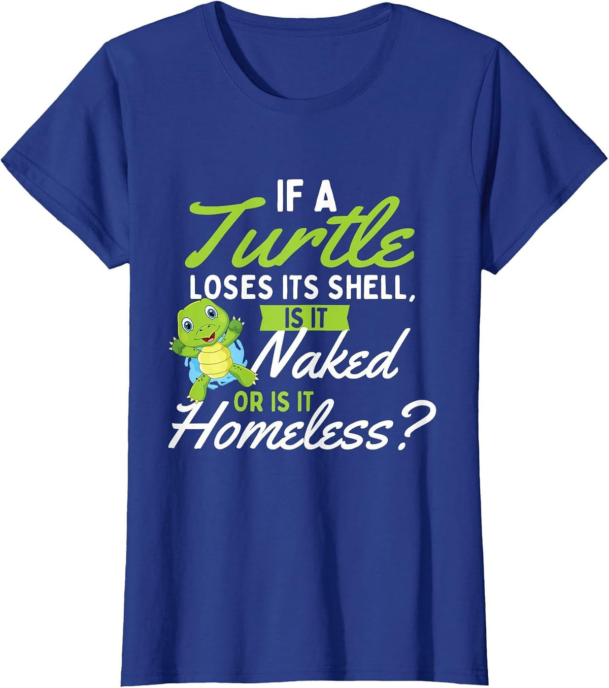 If A Turtle Loses - Wildlife Cute Tortoise Beach T-Shirt - Royal Blue