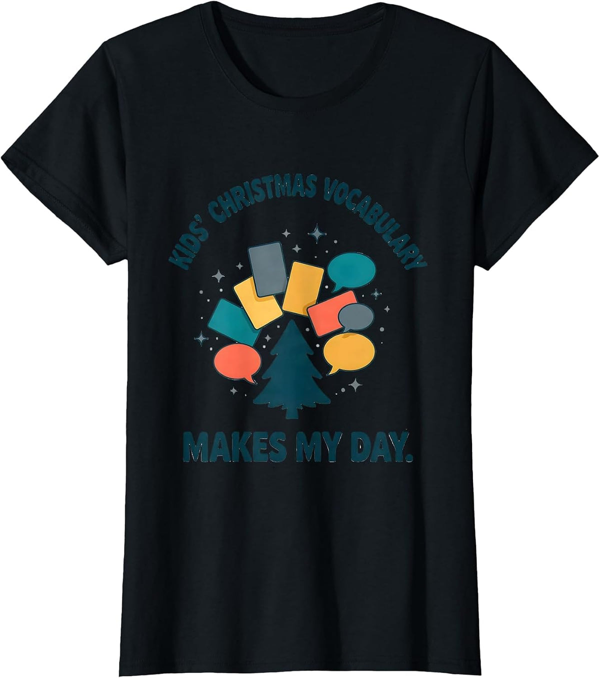 Kids' Christmas Vocabulary Makes My Day Speech Therapist T-Shirt - Black