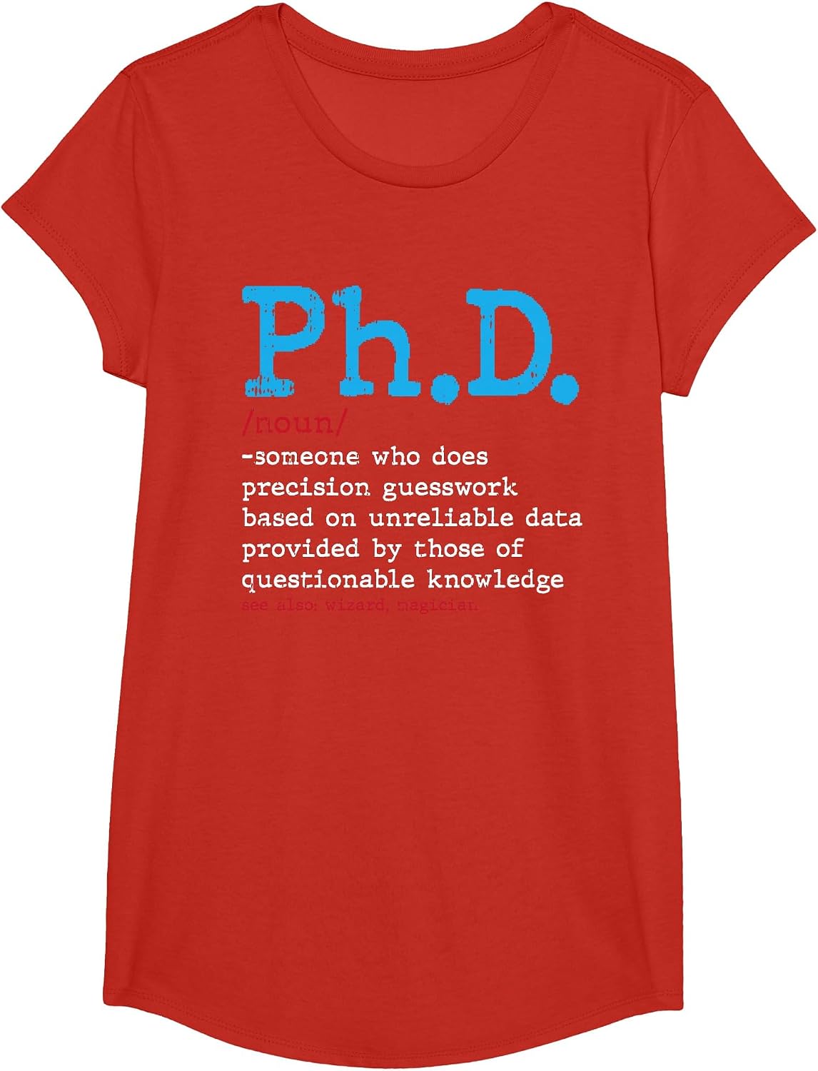 PHD Dictionary Graduation Doctorate Masters Degree Dr T-Shirt - Girls Red