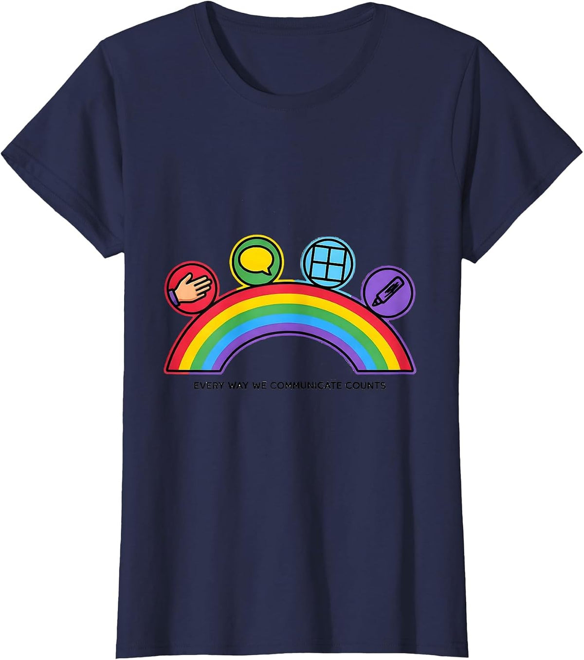 Women's Every Way We Communicate Counts Special Education Teacher T-Shirt - Navy Blue
